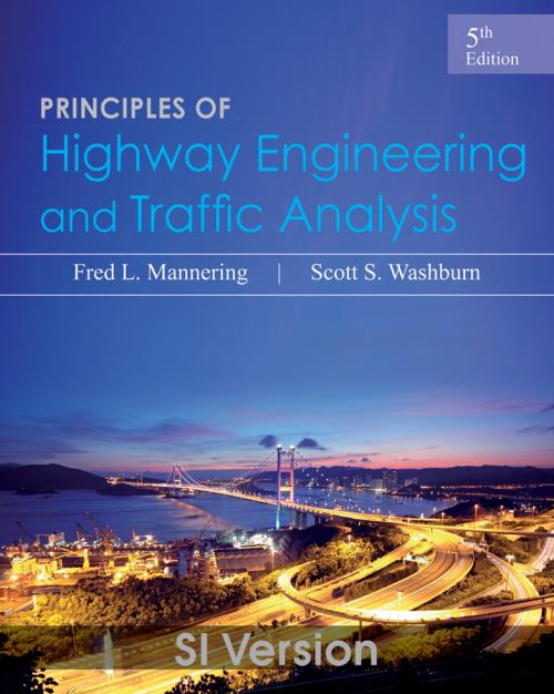 Traffic Engineering 4th Edition Textbook Solutions Chegg.com