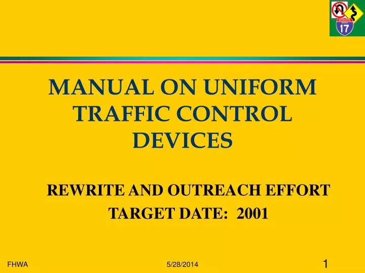 Manual on Uniform Traffic Control Devices for Streets and